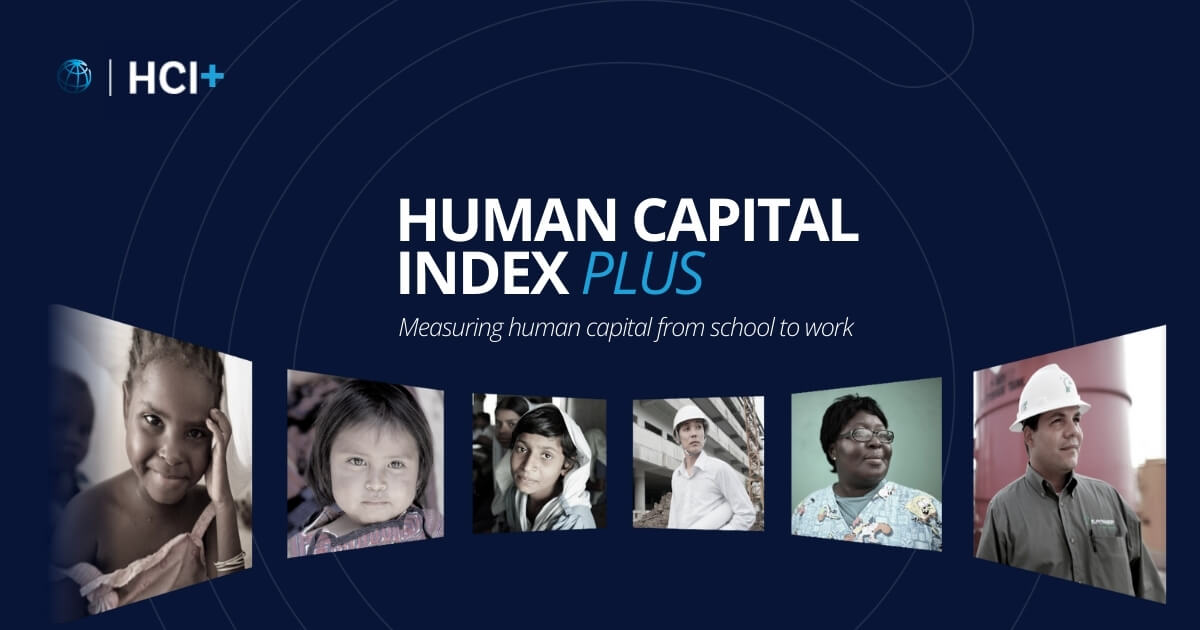 Human Capital Index Plus (HCI+)
